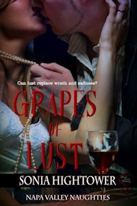 Grapes of Lust (Napa Valley Naughties, #2)