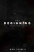 Volume 1 The Beginning (a Legendary Immortals Novel) by Nina Zivkovic