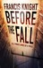 Before the Fall (Rojan Dizon, #2) by Francis Knight