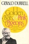 Golden Bats & Pink Pigeons cover