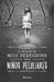 El hogar de Miss Peregrine para niños peculiares (El hogar de Miss Peregrine para niños peculiares, #1) by Ransom Riggs