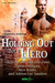 Holding Out for a Hero by Christine Bell