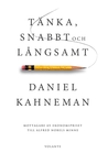 Tänka, snabbt och långsamt