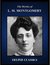 The Works of L.M. Montgomery by L.M. Montgomery