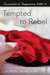 Surrender to Temptation Part II Tempted to Rebel by Lauren Jameson