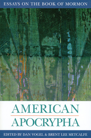 american-apocrypha-essays-on-the-book-of-mormon