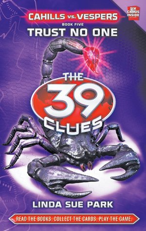 Cover of Trust No One (The 39 Clues: Cahills vs. Vespers, #5)