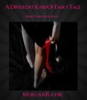 A Different Kind Of Fairy Tale (Spring Towers, #1)