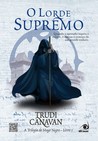 O Lorde Supremo (Trilogia do Mago Negro, #3)