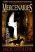 Mercenaries (The Conquest Trilogy, #1) by Jack Ludlow