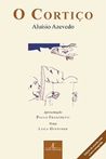 O Cortiço by Aluísio Azevedo O Cortiço by Aluísio Azevedo