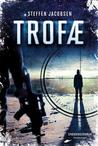 Trofæ (Jensen & Sander, #1)