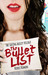 The Bullet List (The Saving Bailey Trilogy, #1) by Nikki Roman