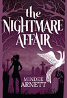 The Nightmare Affair (The Arkwell Academy, #1)