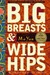 Big Breasts and Wide Hips A Novel by Mo Yan