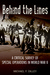 Behind the Lines A Critical Survey of Special Operations in World War II by Michael F. Dilley