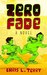 Zero Fade by Chris L. Terry