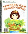 How Does Your Garden Grow