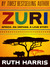 ZURI Africa. An orphan. A love story. by Ruth Harris