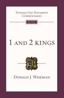 1 And 2 Kings: An Introduction And Commentary por D.J. Wiseman DJVU PDF FB2 978-1844742646