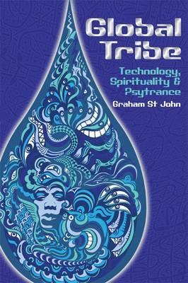 global-tribe-technology-spirituality-and-psytrance