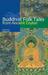 Buddhist Folk Tales from Ancient Ceylon by Dick De Ruiter