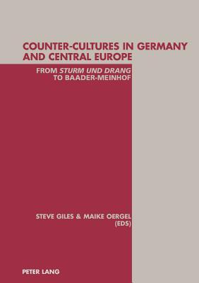 counter-cultures-in-germany-and-central-europe-from-sturm-und-drang-to-baader-meinhof