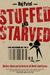 Stuffed And Starved: Markets, Power And The Hidden Battle For The World Food System