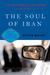 The Soul of Iran A Nation's Struggle for Freedom by Afshin Molavi