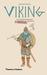 Viking The Norse Warrior's Unofficial Manual by John Haywood