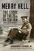 Merry Hell The Story of the 25th Battalion (Nova Scotia Regiment), Canadian Expeditionary Force 1914-1919 by Brian Douglas Tennyson