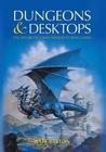 Dungeons and Desktops: The History of Computer Role-Playing Games