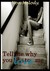 Tell Me Why You Love Me by Noa Melody