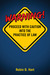 Warning! Proceed With Caution Into the Practice of Law