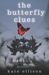 The Butterfly Clues by Kate Ellison