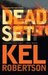 Dead Set (Brad Chen #1) by Kel Robertson