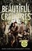 Beautiful Creatures (Caster Chronicles, #1) by Kami Garcia