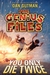 You Only Die Twice (The Genius Files, #3) by Dan Gutman