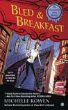 Bled & Breakfast (Immortality Bites Mystery #2; Immortality Bites #7)
