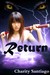 Return (Lady of Toryn, #1) by Charity Santiago
