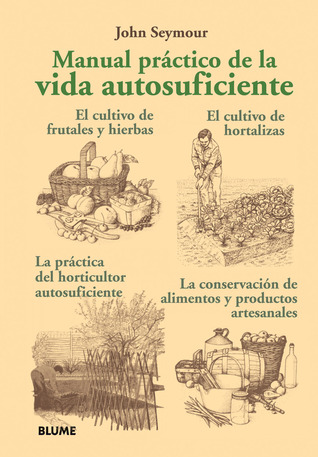 Manual Practico de la Vida Autosuficiente