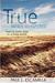 True When Whispered Hearing God's Voice in a Noisy World by Paul Escamilla