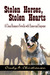 Stolen Horses, Stolen Hearts by Cindy A. Christiansen