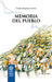Memoria del Pueblo by Claudio Bogantes Zamora