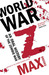 World War Z An Oral History of the Zombie War by Max Brooks