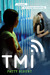 TMI by Patty Blount