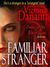 My Familiar Stranger romancing the vampire hunters (Black Swan, #1) by Victoria Danann