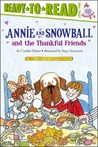Annie and Snowball and the Thankful Friends cover