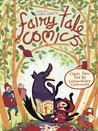 Fairy Tale Comics: Classic Tales Told by Extraordinary Cartoonists cover