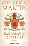 Kargaların Ziyafeti: Kısım 1 (Buz ve Ateşin Şarkısı #4, Part 1 of 2)